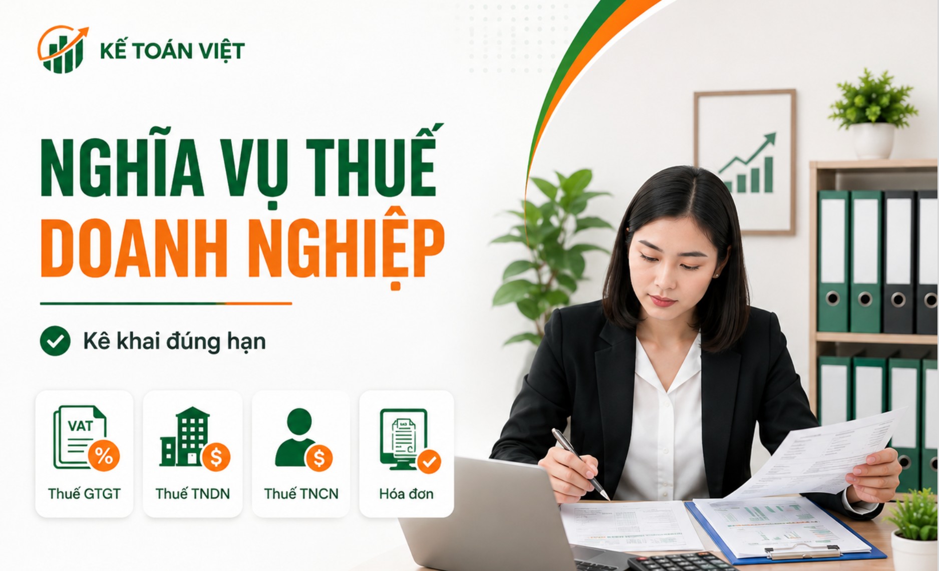Kế toán thuế và thành lập doanh nghiệp: Nền tảng vận hành đúng pháp luật